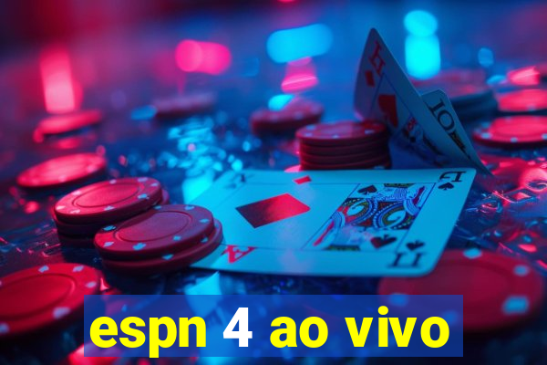 espn 4 ao vivo